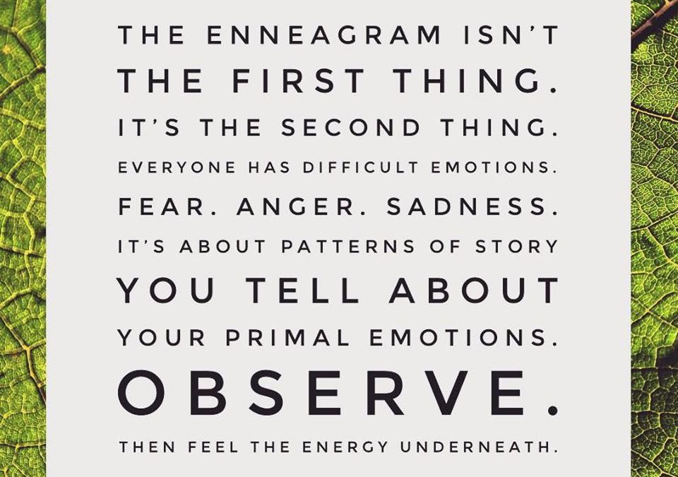 The Enneagram Isn’t the First Thing: It’s the Second Thing